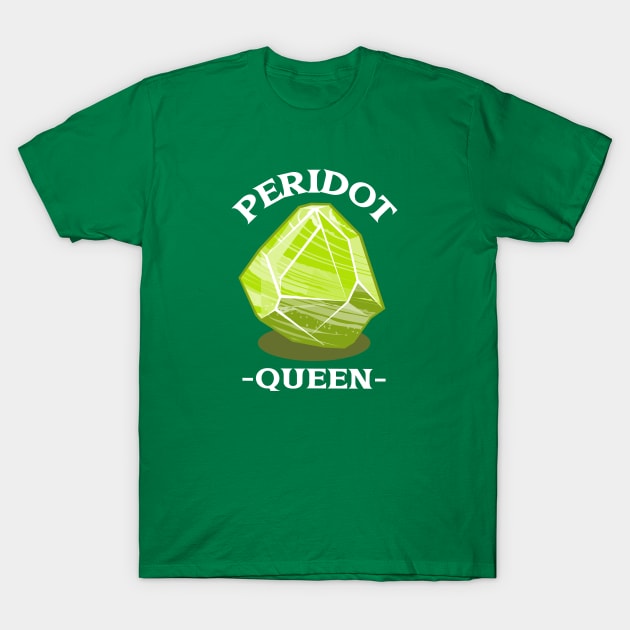 Peridot Queen Gemstone gem T-Shirt by Witchy Ways